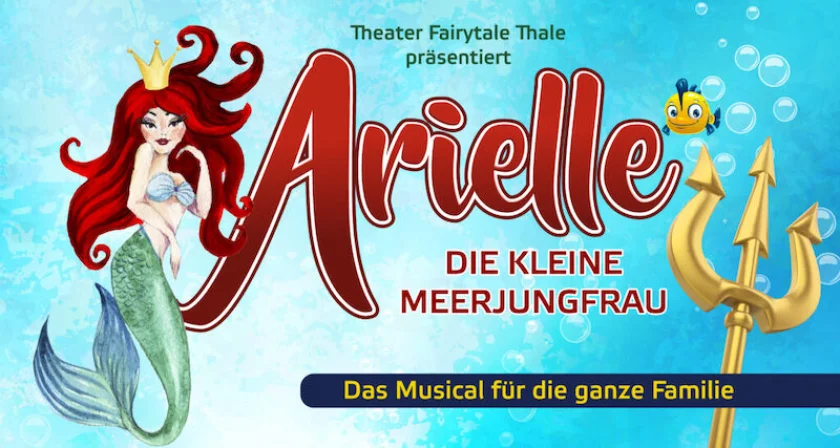 Arielle, die kleine Meerjungfrau - Familienmusical-Premiere