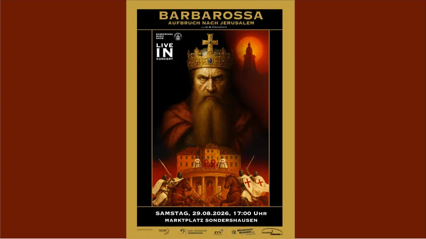 Barbarossa Music Show "Barbarossa - Aufbruch nach Jerusalem"