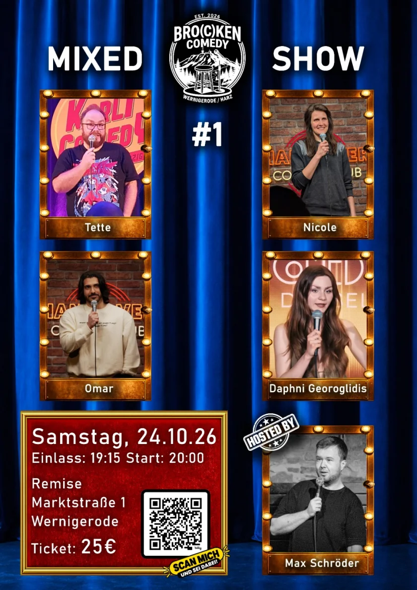 Bro(c)ken Comedy - Mixed Show #1 - Es treten auf: Nicole, Omar, Daphni Georoglidis und Max Schröder.Moderation Tette