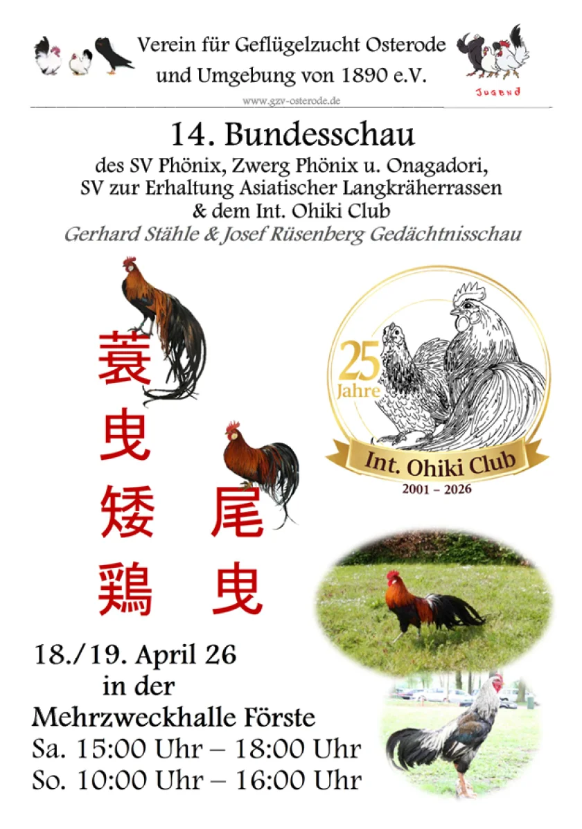 14. Bundesschau des SV Phönix, Zwerg Phönix u. Onagadori, SV zur Erhaltung Asiatischer Langkräherrassen & dem Int. Ohiki Club