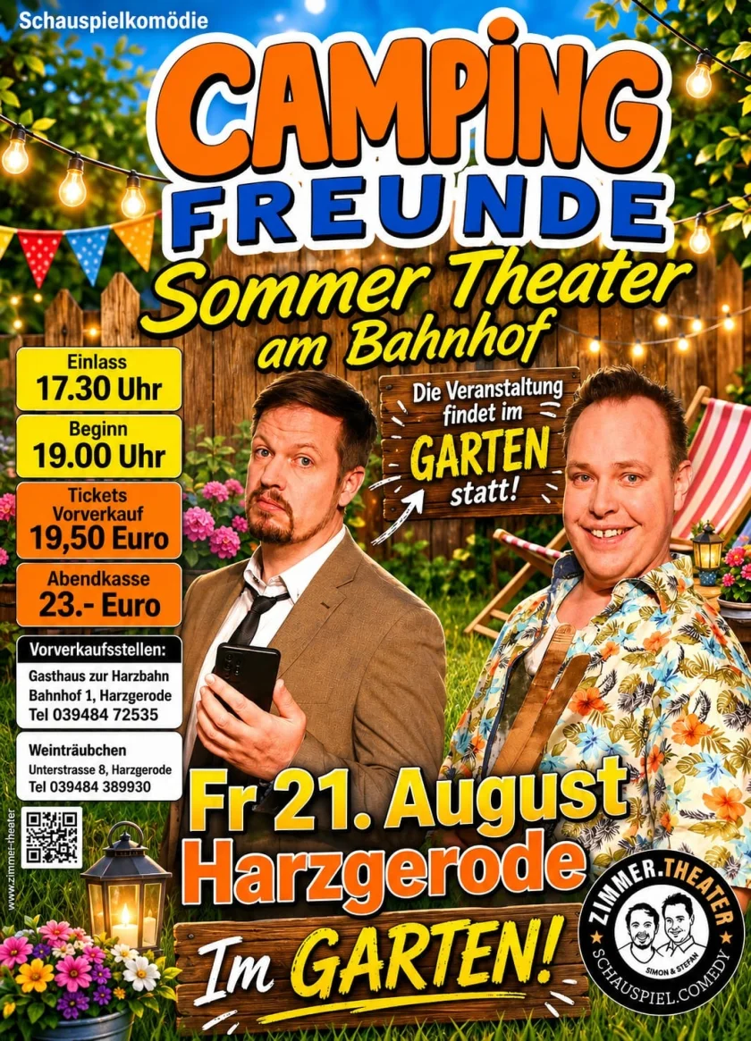 CAMPING FREUNDE - Sommertheater am Bahnhof - CAMPING FREUNDE Sommer Theater am Bahnhof