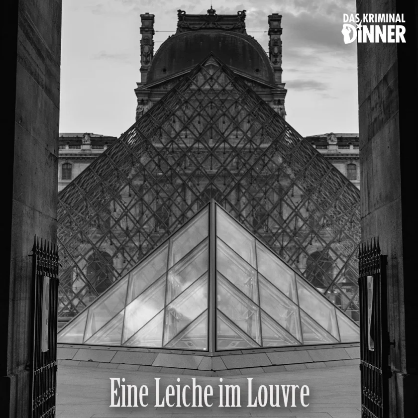 Das Kriminal Dinner - Eine Leiche im Louvre