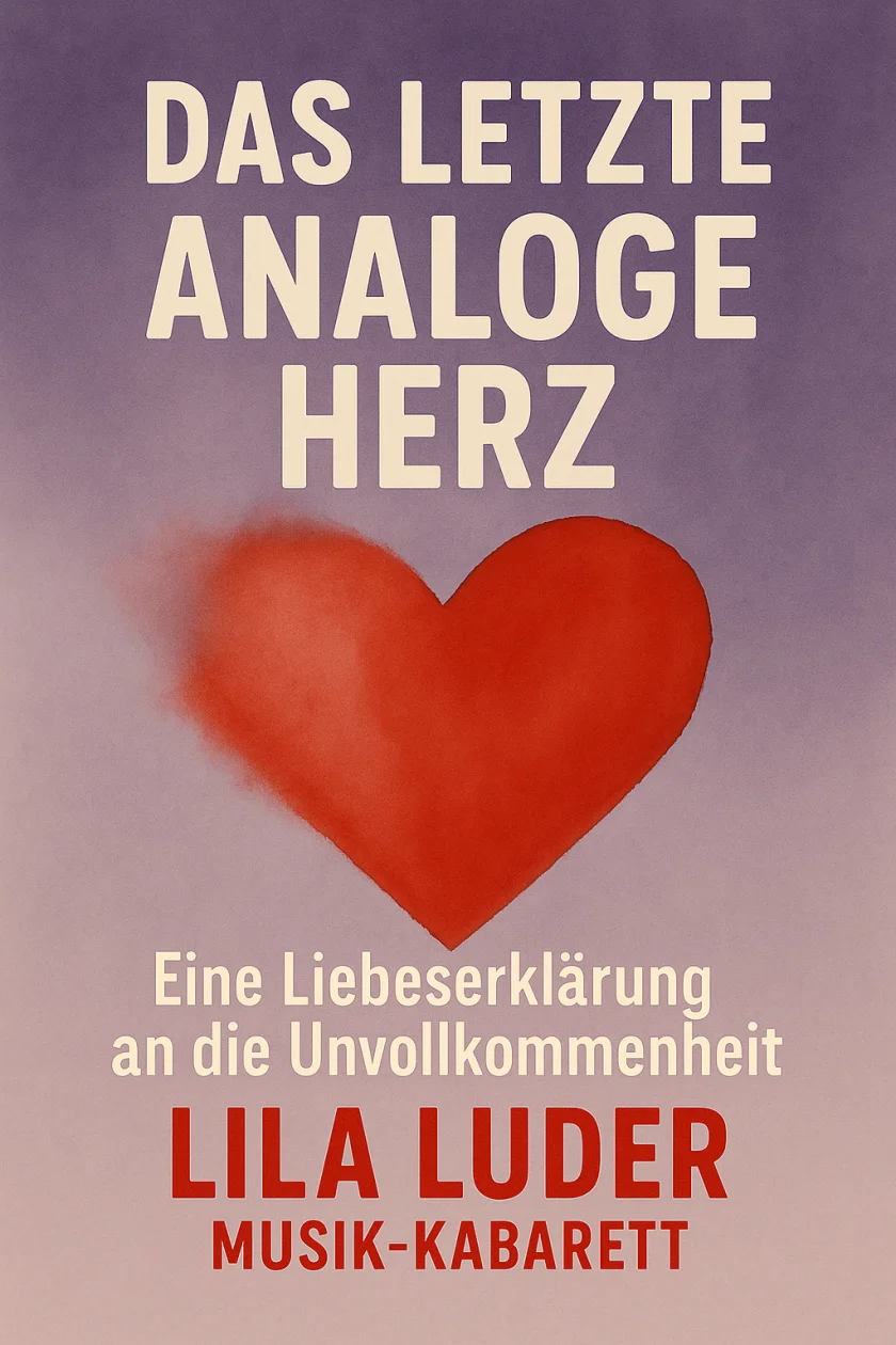 Das letzte analoge Herz Eine Liebeserklärung an die Unvollkommenheit