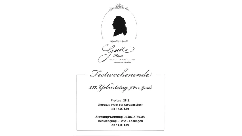 Festwochenende - 277. Geburtstag von Johann Wolfgang von Goethe - Festwochenende - 277. Geburtstag von Johann Wolfgang von Goethe