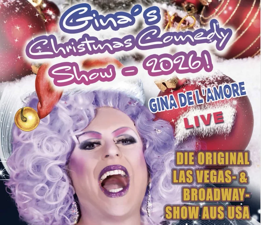GINAS CHRISTMAS COMEDY SHOW 2026 – LIVE! - Erleben Sie DIE ORIGINAL LAS VEGAS UND OFF-BROADWAY SHOW, natürlich 100% LIVE in deutscher Sprache!