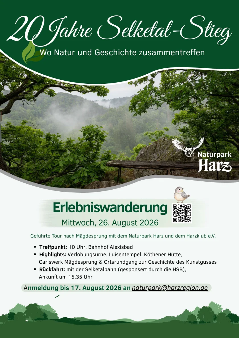 20 Jahre Selketal-Stieg Jubiläumswanderung - 20 Jahre Selketal - Stieg Jubiläumswanderung  Alexisbad bis MägdesprungAnmeldung bis zum 17.08.2026 per mail an naturpark@harzregion.de
