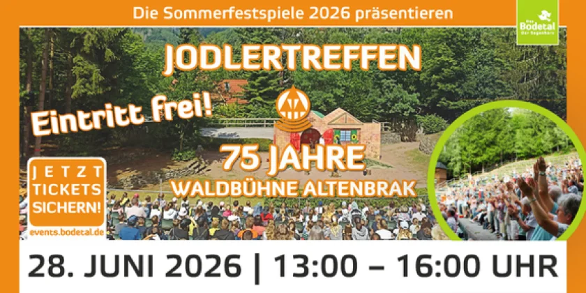 Jodlertreffen - 75 Jahre Waldbühne Altenbrak