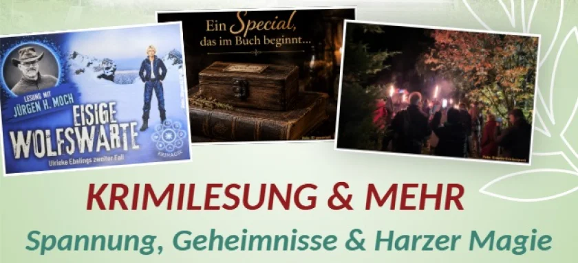 Krimilesung & mehr - Ein Abend voller Spannung, Geheimnisse und Harzer MagieEin mysteriöser Kriminalfall, faszinierende Einblicke in die Welt der Pilze und zum Abschluss eine ganz besondere Reise durch den Kräuterpark….