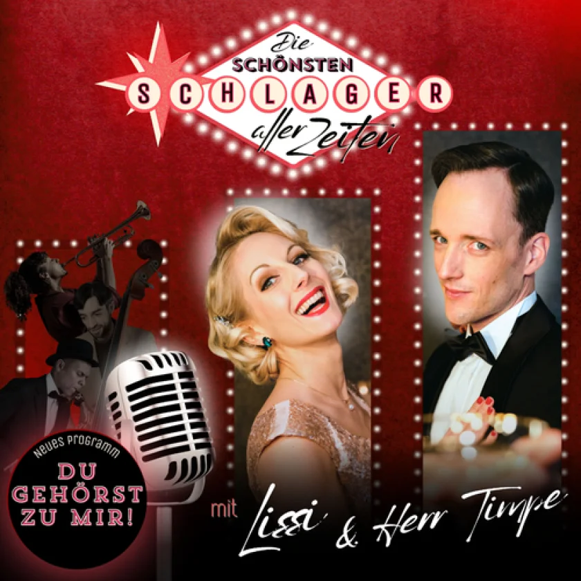 Lissi & Herr Timpe - Die große Schlagerrevue