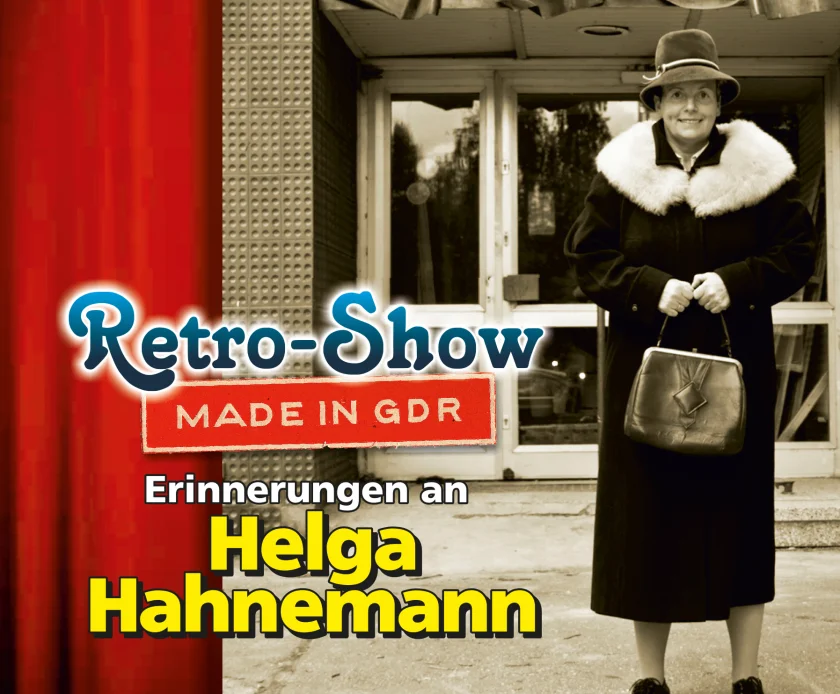 "Made in GDR" - Erinnerungen an Helga Hahnemann