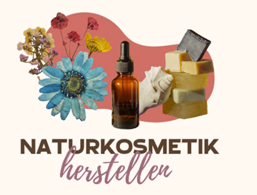Naturkosmetik im Jahreskreis - Workshop mit der Wildpflanzenschule Harz