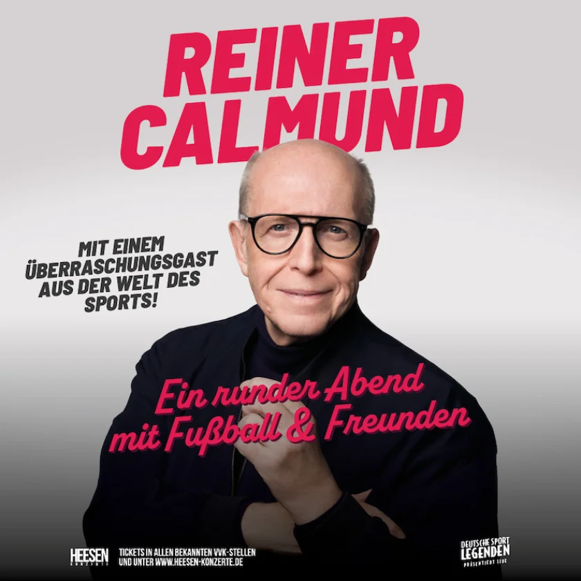 Reiner Calmund - Ein runder Abend mit Fußball & Freunden
