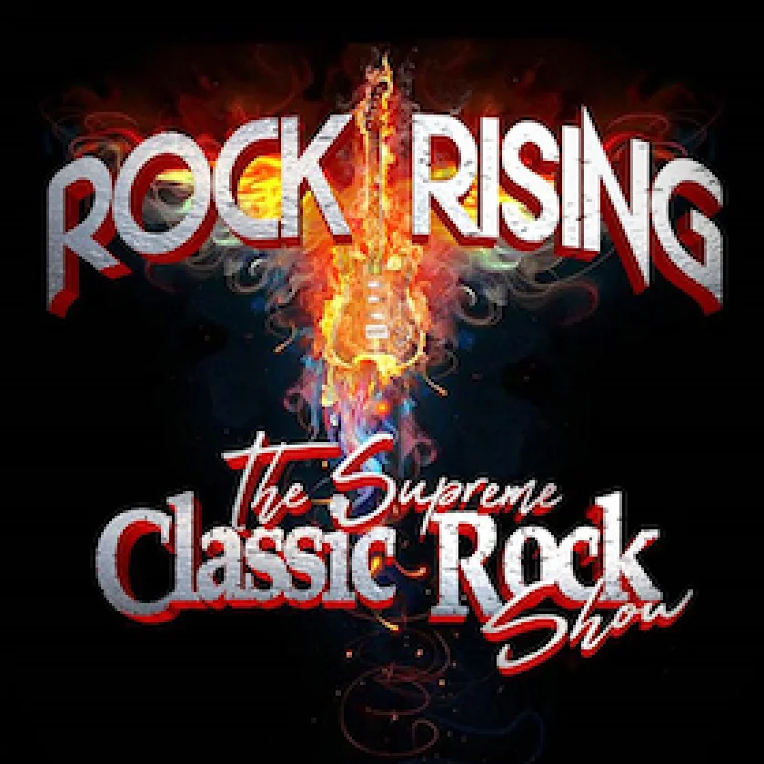 Rock Rising - The Supreme Classic Rock Show
