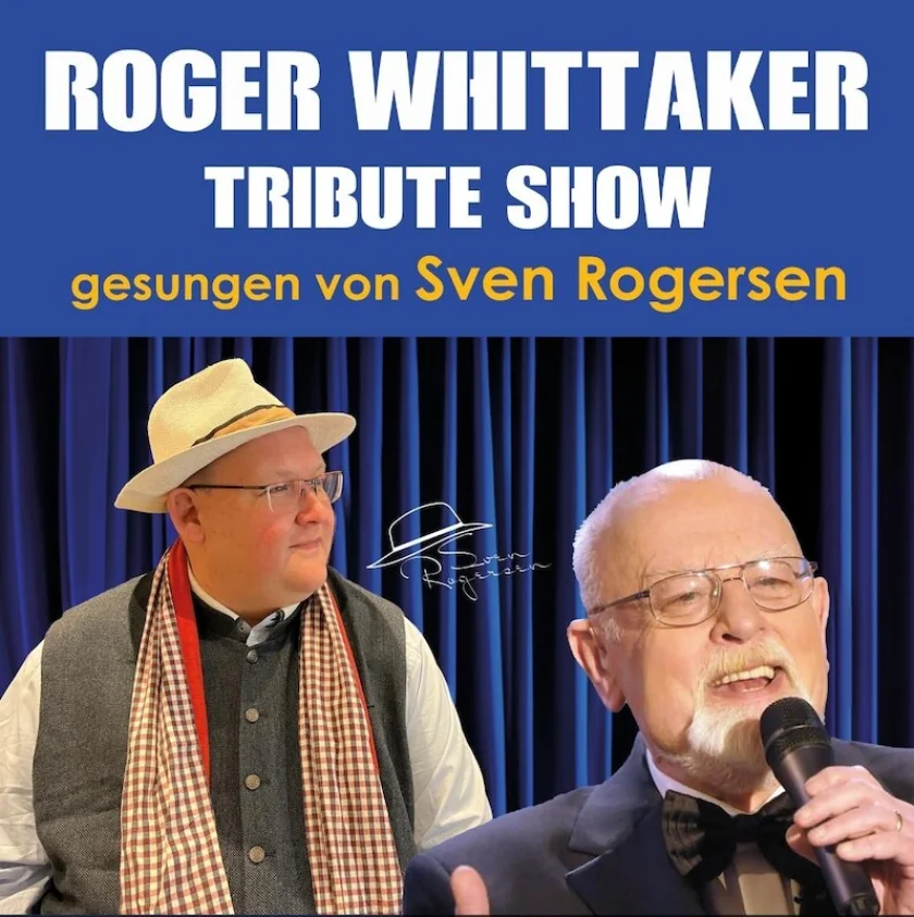 Roger Whittaker Tribute Show - gesungen von Sven Rogersen