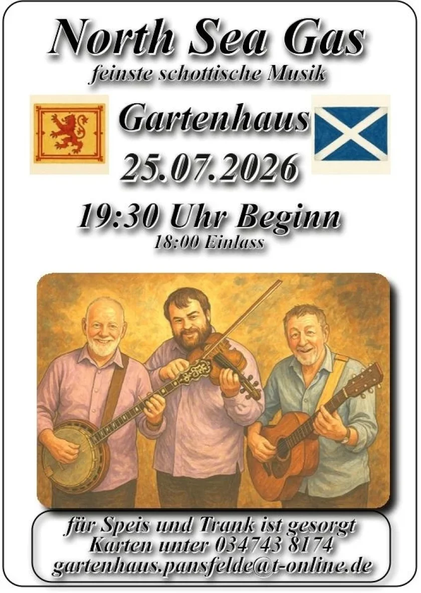 Schottischer Folkabend - Schottischer Folkabend mit North Sea Gas im Gartenhaus Pansfelde