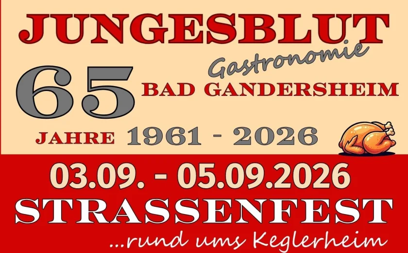 Strassenfest - 65 Jahre Jungesblut Gastronomie Bad Gandersheim