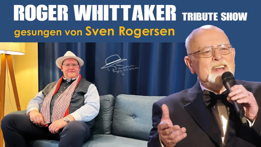 Sven Rogersen - Roger Whittaker Tribute Show
