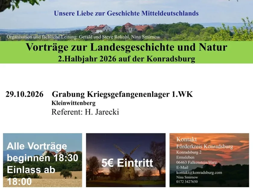 Vorträge zur Landesgeschichte und Natur - Vorträge zur Landesgeschichte und Natur auf der Konradsburg - Vortrag - Grabung Kriegsgefangenenlager 1. WK