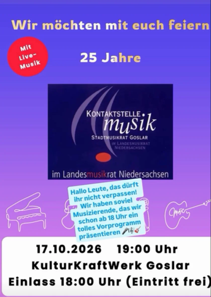 Wir feiern im KulturKraftWerk - 25 Jahre Kontaktstelle Musik vom Stadtmusikrat Goslar